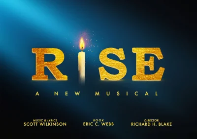 Rise – A New Musical