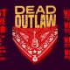Dead Outlaw