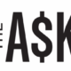 The Ask